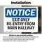 Signmission Exit Sign, Vinyl Decal, 5 in W, 3.5 in H, Exit Only Re-Entry From Main Hallway OS-2PACK-NS-D-35-L-12230 - alternate 6